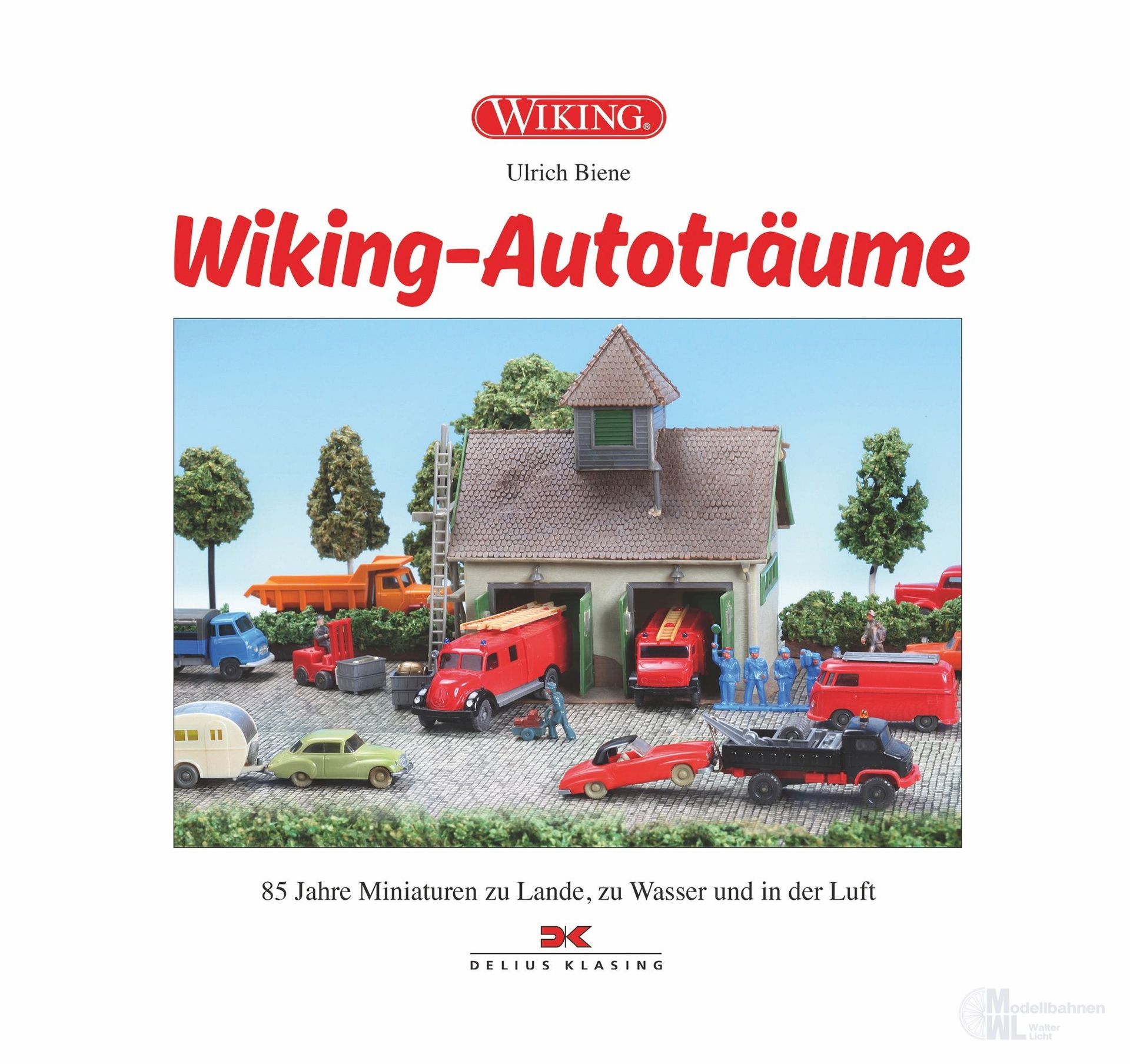 Wiking 000645 - WIKING-Buch Wiking-Autoträume