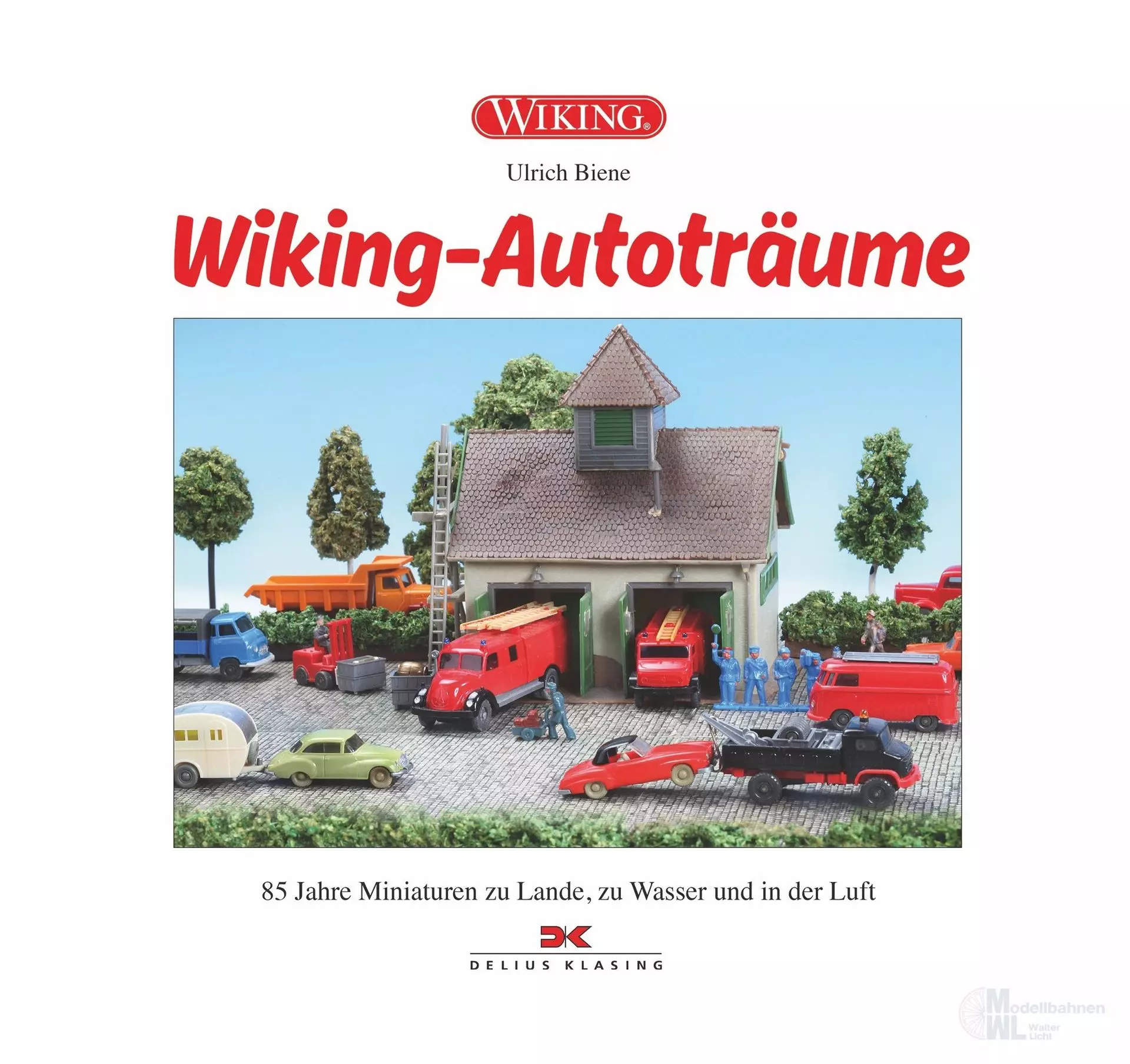 Wiking 000645 - WIKING-Buch Wiking-Autoträume